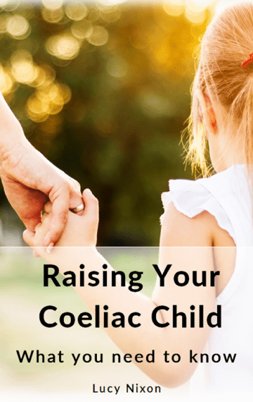 Raising Your Coeliac Child